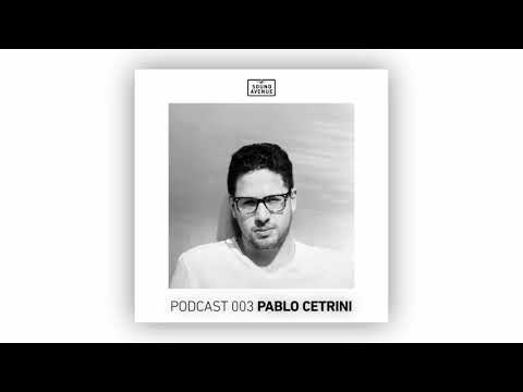 Sound Avenue Podcast 003 - Pablo Cetrini