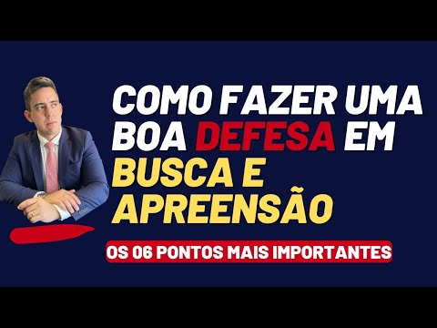 Busca e Apreensão de Veículo - Como Se Defender - 06 Pontos Mais Importantes Para o Consumidor