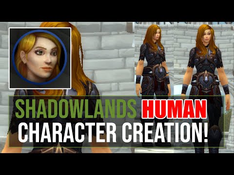 NEW Shadowlands Human Character Creation Options