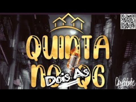 QUINTA NO QG 3° EDIÇÃO #doisas
