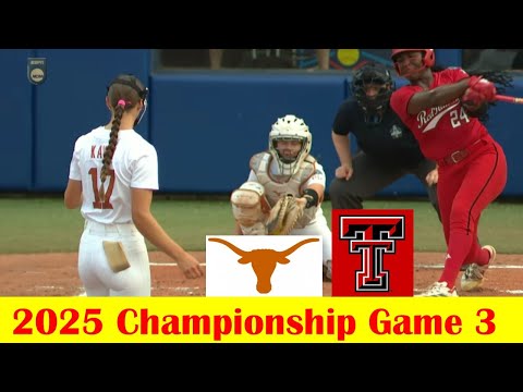 #12 Texas Tech vs #6 Texas Softball Highlights, 2025 NCAA World Series Championship Game 3