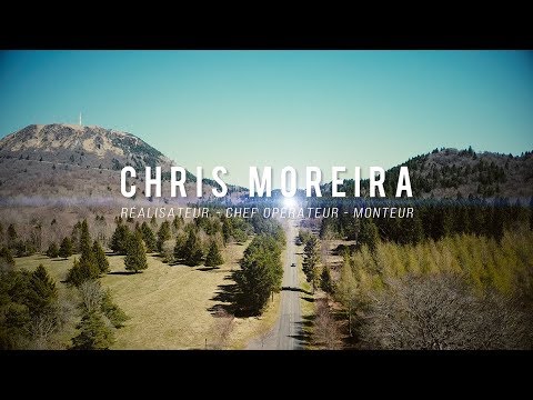 Chris Moreira - Réalisateur / Chef Opérateur / Monteur - Bande Démo 2018