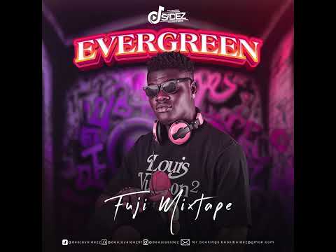 DJ SIDEZ _-_ EVERGREEN FUJI MIXTAPE
