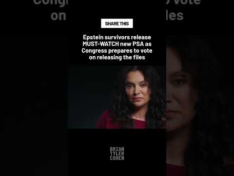Epstein survivors release MUST-WATCH new PSA as Congress prepares to vote on releasing the files