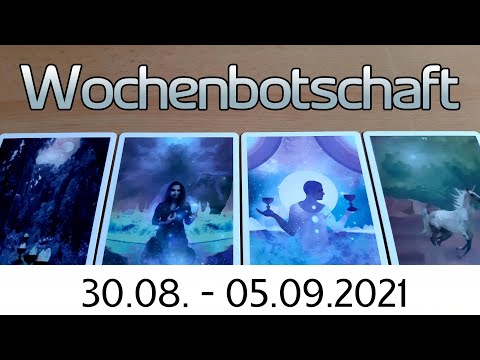🌷Wochenbotschaft🌷30.08. - 05.09.2021🔮