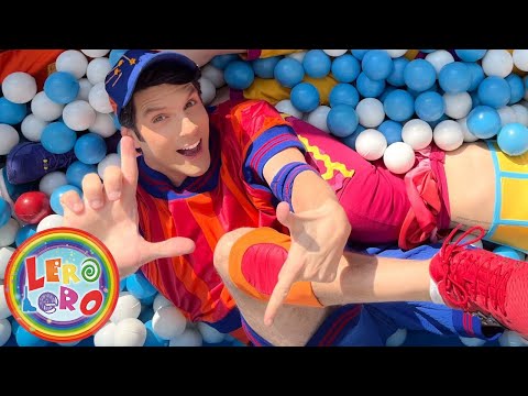 Lero Lero - Yo Soy Pelota  - Canciones, bailes y videos educativos para niños