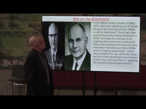 Atonement pt 2: Froom, Tampering-Pastor Bill Hughes