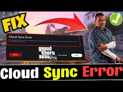 How to Fix GTA V Cloud Sync Error | Solve steam cloud sync error