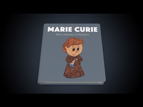 Marie Curie (2 minutes d'histoire)