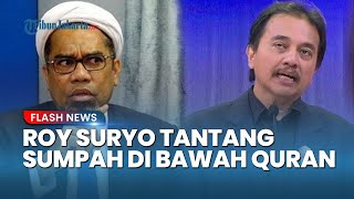 Roy Suryo Ngamuk! Tantang Ngabalin Sumpah di Bawah AlQuran usai Dituding Dapat Uang Ijazah Jokowi