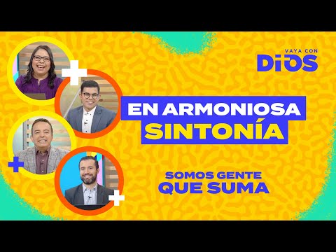 VayaConDios Ep. 573 - En armoniosa sintonía