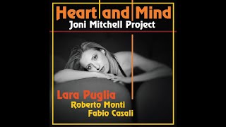 LARA PUGLIA - HEART AND MIND con Roberto Monti e Fabio Casali - River (J.Mitchell)