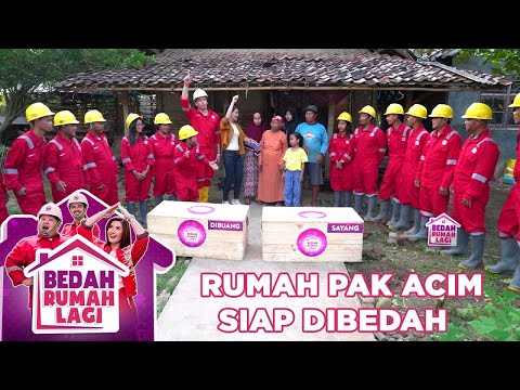 Rumah Pak Acim Siap Dibedah - Bedah Rumah Lagi