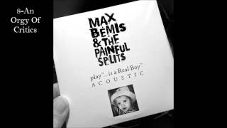 Max Bemis & The Painful Splits - 8. An Orgy Of Critics - ["...Is A Real Boy" Acoustic]