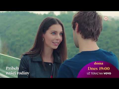 Príbeh našej rodiny II. (22-23) | dnes 4. 4. o 19.00 na TV Doma - už teraz na Voyo