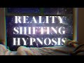 ✨ Ultimate Reality Shifting Hypnosis ✨ Guided meditation to transport you to your desired reality