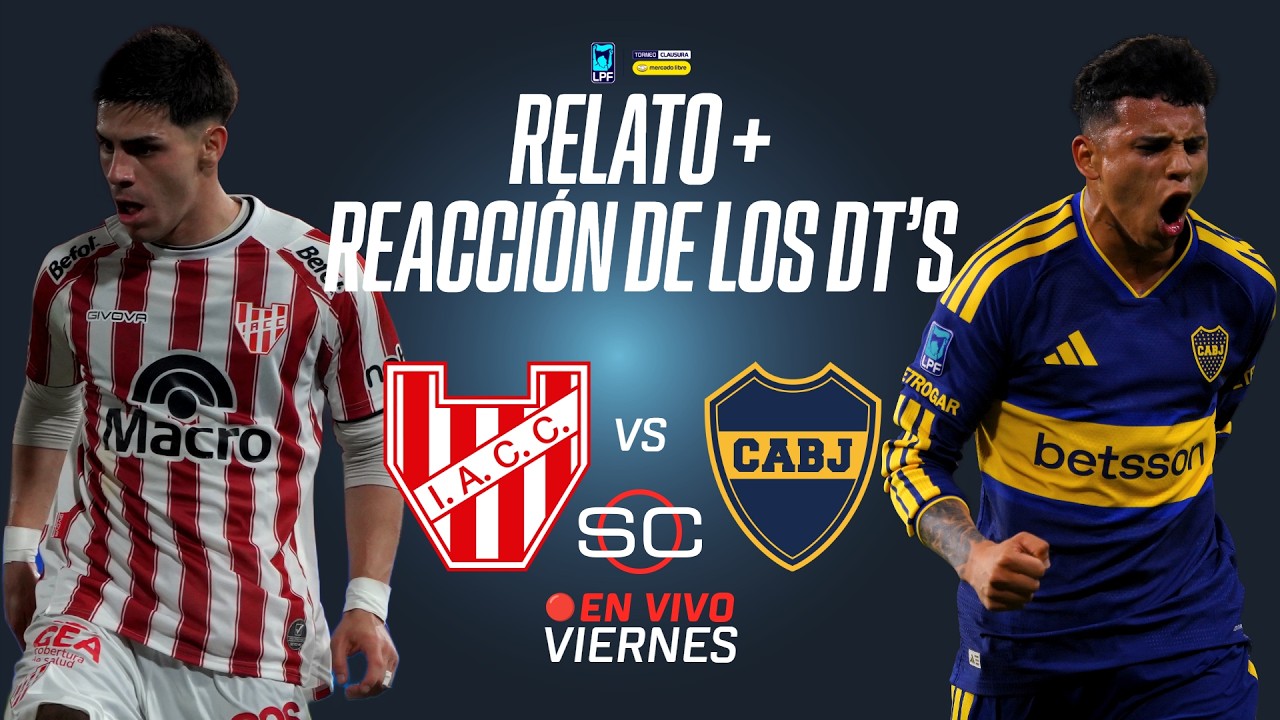 🔴 INSTITUTO VS. BOCA EN VIVO | RELATO Y REACCIONES DE LOS DT'S | CLAUSURA 2026