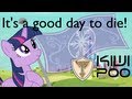 [PMV] It's a good day to die 