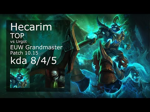 Hecarim vs Urgot Top - EUW Grandmaster 8/4/5 Patch 10.15 Gameplay
