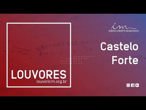 LOUVOR -  Vozes Masculinas e Coral - Castelo Forte - Igreja Cristã Maranata