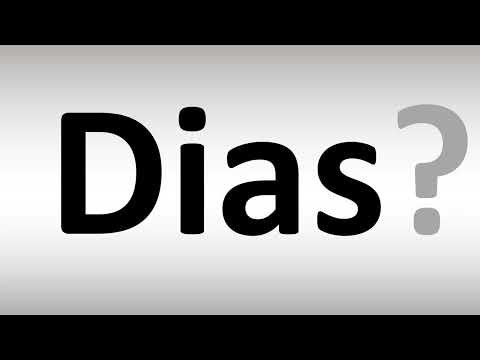How to Pronounce Dias