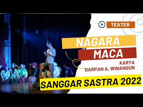 TEATER NAGARA MACA KARYA DARPAN A. WINANGUN | SANGGAR SASTRA 2022