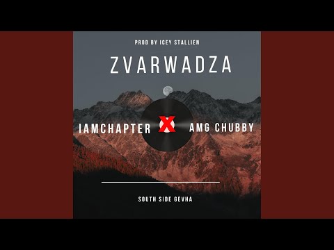Zvarwadza (feat. AMG Chubby)