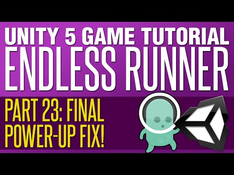 Unity Endless Runner Tutorial #23 - Final Powerup Fix