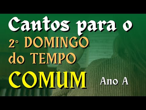 2º Domingo Do Tempo Comum (ano C) - Salmo…