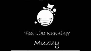Muzzy - "Feel Like Running" - Castro Music