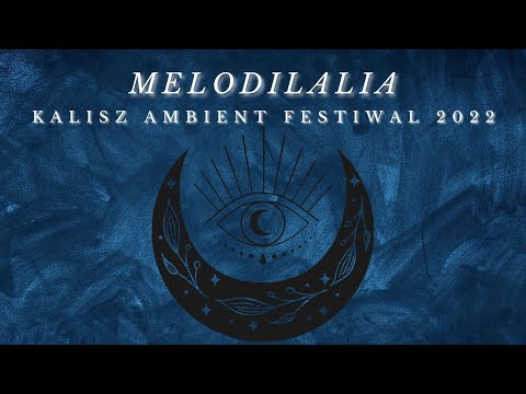MELODILALIA - Kalisz Alternatywny Festiwal 2022 (skrót)