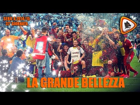 Lazio Roma 1-2 - La Grande Bellezza