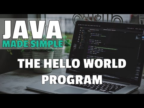 Java Made Simple Beginner Tutorial Part 2 The Hello World Program
