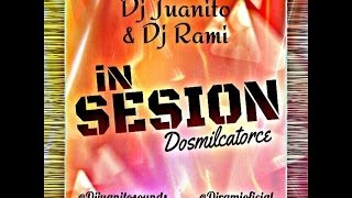 Dj Juanito Feat  Dj Rami insesion 2014