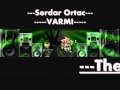 Serdar Ortac - Varmi (2010) 