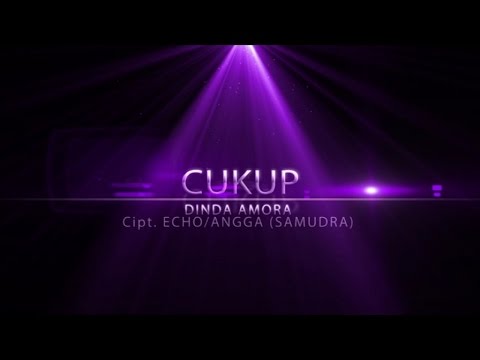 Dinda Amora - Cukup (Official Music Video)