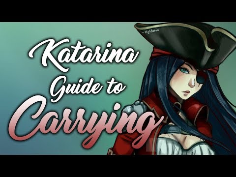 Katlife | KATARINA GUIDE TO CARRYING IN THIS META - Advanced