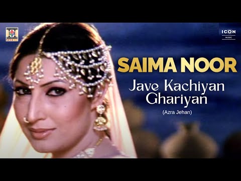Jave Kachiyan Ghariyan | Official Video | Azra Jehan | Majajan | Pakistani Hit Song