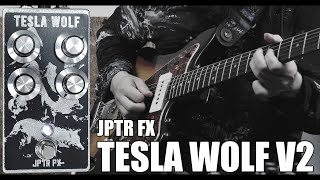 Video thumbnail for 【JPTR FX】"TESLA WOLF V2"【Ultra Versatile Overdrive Pedal】 by Benten Distribution