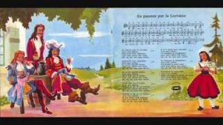 "En passant par la Lorraine" - Les Quatre Barbus et Lucienne Vernay