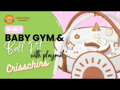 Crisschirs | 👶 5 in 1 XL Large Baby Gym & Ball Pit | Review !!