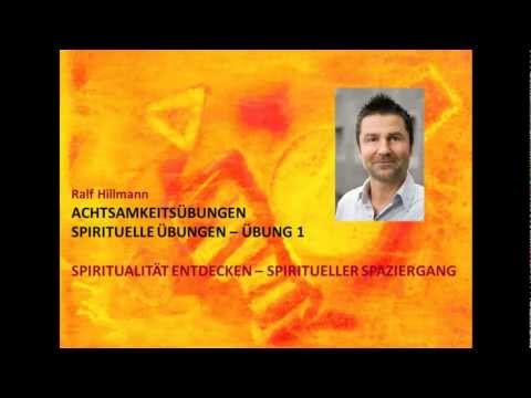 Achtsamkeitsübungen - Spirituelle Übungen zur Entspannung - Übung 1