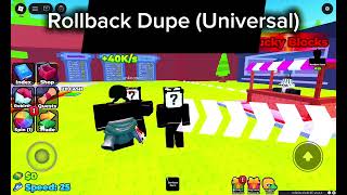 Rollback dupe universal