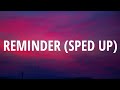 The Weeknd - Reminder (Sped Up/Lyrics) 
