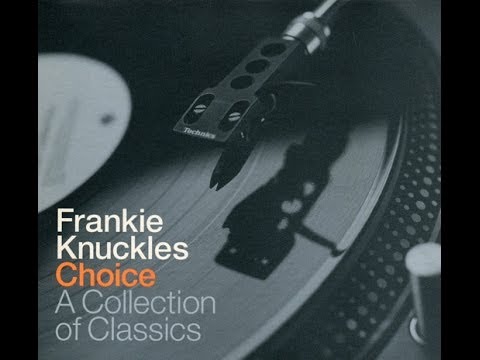 Frankie Knuckles - A Collection of Classics (2000)