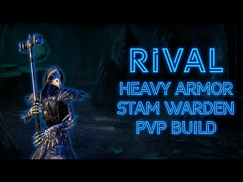 RIVAL - Insane Heavy Armor Stamina Warden PvP Build Update - The Elder Scrolls Online