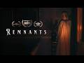 REMNANTS Short Horror Film
