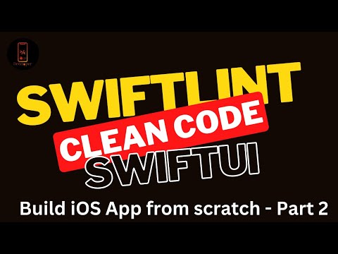 Build iOS App from scratch - Part 2 - Clean Code with SwiftLint