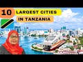 Top 10 Largest Cities And Towns In Tanzania Beautiful Cities