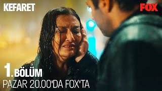 Kefaret 1. Bölüm Pazar 20.00'da FOX'ta!